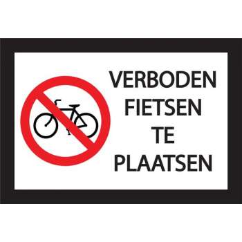 Verboden fietsen te plaatsen 20x30cm