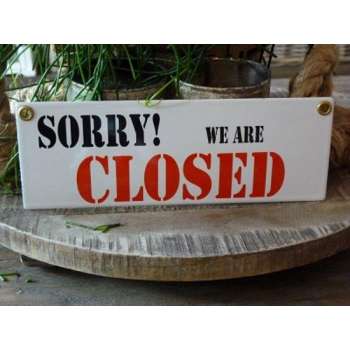 Emaille bord 'Sorry we are closed'