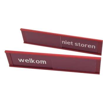 Schuifbordje Welkom - Niet Storen Red - 255 mm x 57 mm - Bevestiging twee 3M dubbelzijdige stickers - Promessa-Design.